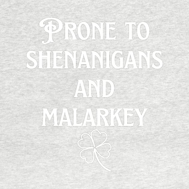 Prone to shenanigans and malarkey by DreamingWhimsy